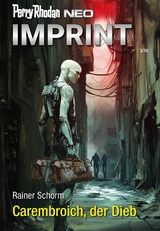 Perry Rhodan Neo 352: Carembroich, der Dieb - Rainer Schorm