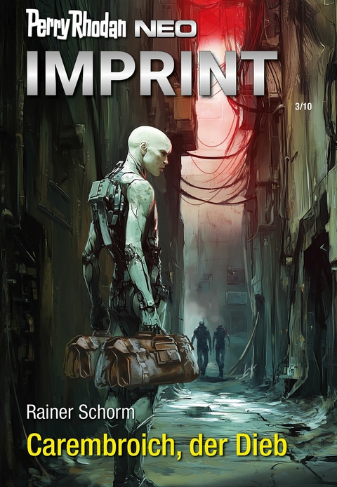 Perry Rhodan Neo 352: Carembroich, der Dieb - Rainer Schorm