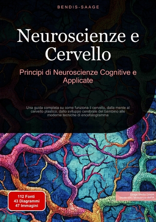 Neuroscienze e Cervello: Principi di Neuroscienze Cognitive e Applicate