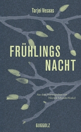 Fr&uuml;hlingsnacht - Tarjei Vesaas
