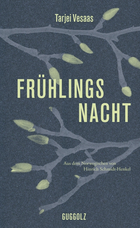 Fr&uuml;hlingsnacht - Tarjei Vesaas