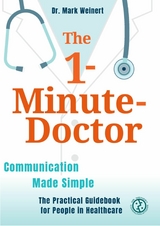 The 1-Minute-Doctor - Mark Weinert