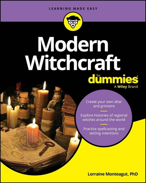 Modern Witchcraft For Dummies - Lorraine Monteagut