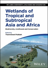Wetlands of Tropical and Subtropical Asia and Africa - 