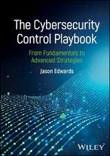 The Cybersecurity Control Playbook - Jason Edwards