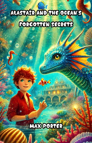 Alastair and the Ocean's Forgotten Secrets