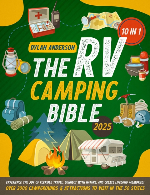 The RV Camping Bible -  Dylan Anderson