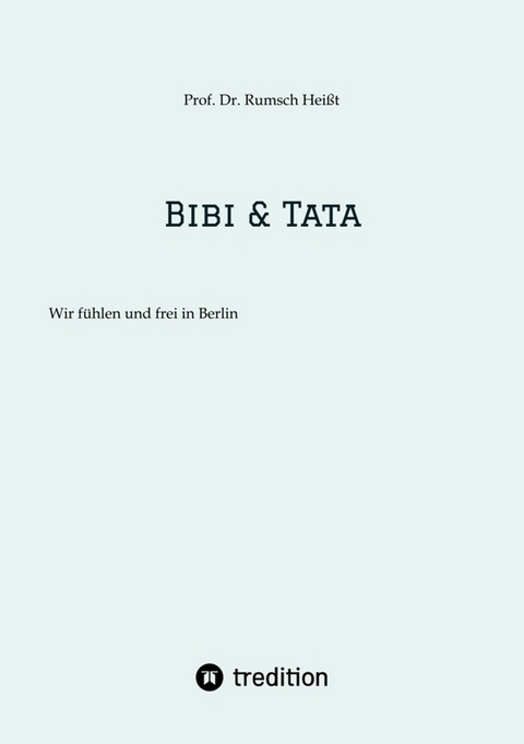Bibi & Tata - Rumsch Hei&szlig;t
