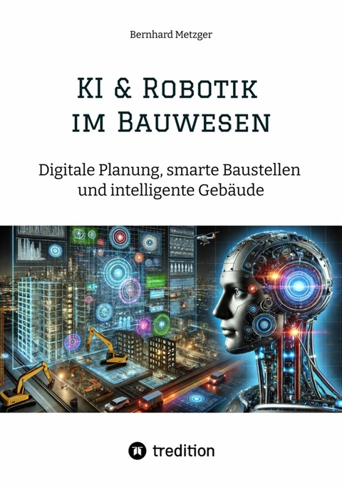 KI & Robotik im Bauwesen - Bernhard Metzger