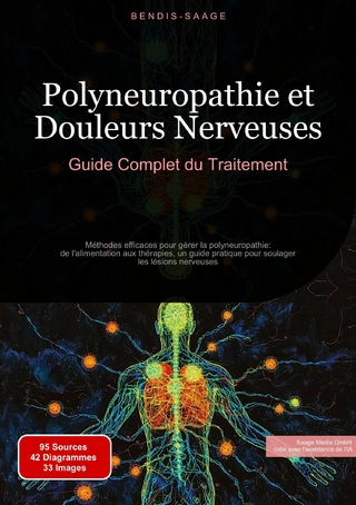 Polyneuropathie et Douleurs Nerveuses: Guide Complet du Traitement