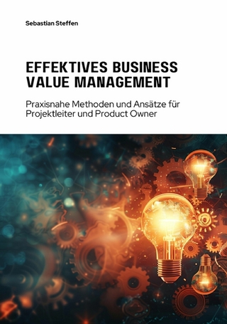 Effektives Business Value Management