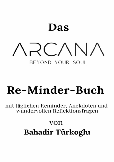ARCANA BEYOND YOUR SOUL - Bahadir Türkoglu