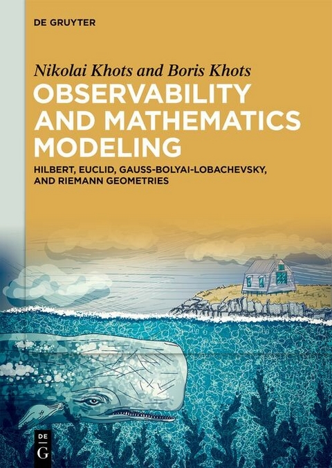 Observability and Mathematics Modeling - Nikolai Khots, Boris Khots