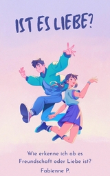 Ist es Liebe ? - Fabienne P.