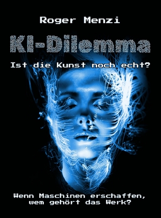 KI-Dilemma, ist die Kunst noch echt? Wenn Maschinen erschaffen, wem gehört das Werk?