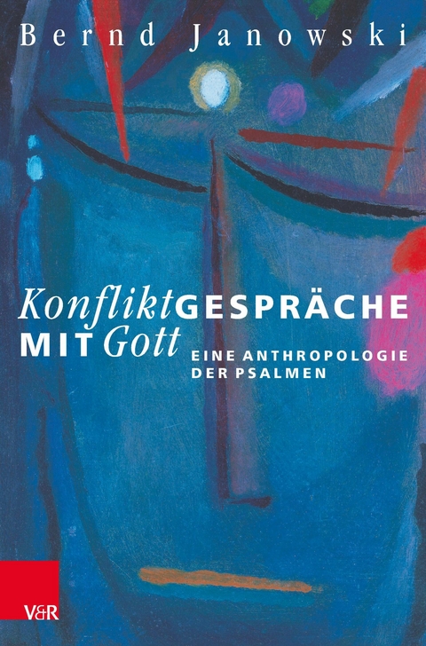 Konfliktgespr&auml;che mit Gott - Bernd Janowski