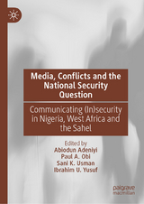Media, Conflicts and the National Security Question - 