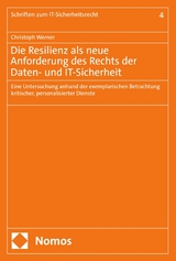 Die Resilienz als neue Anforderung des Rechts der Daten- und IT-Sicherheit - Christoph Werner