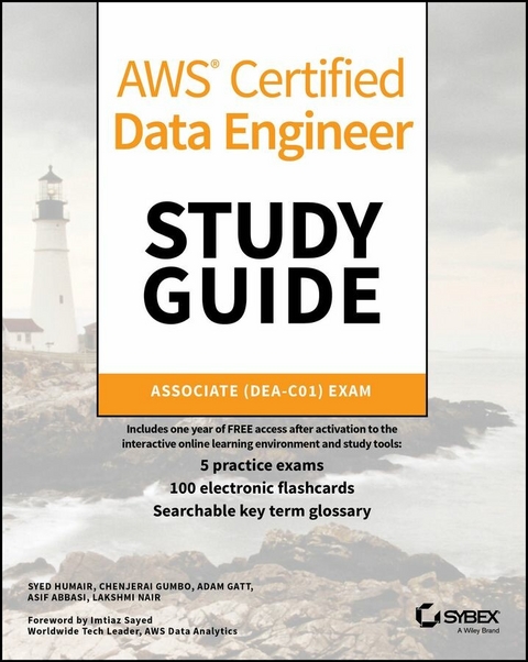 AWS Certified Data Engineer Study Guide - Syed Humair, Chenjerai Gumbo, Adam Gatt, Asif Abbasi, Lakshmi Nair