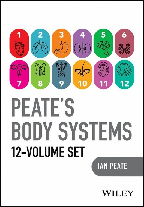 Peate's Body Systems, The Complete 12 Volume Set - Ian Peate
