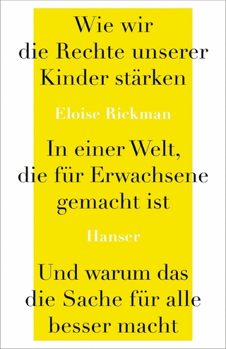 Wie wir die Rechte unserer Kinder stärken in einer Welt, die für Erwachsene gemacht ist, und warum das die Sache für alle besser macht