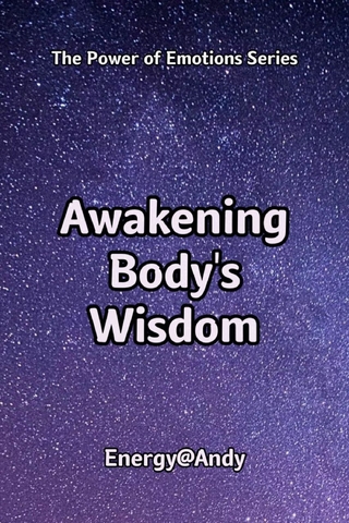 Awakening Body's Wisdom
