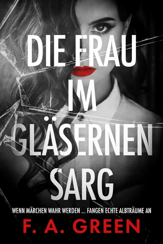 Die Frau im gläsernen Sarg