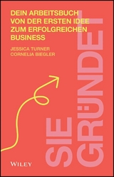 Sie gr&uuml;ndet - Jessica Turner, Cornelia Biegler