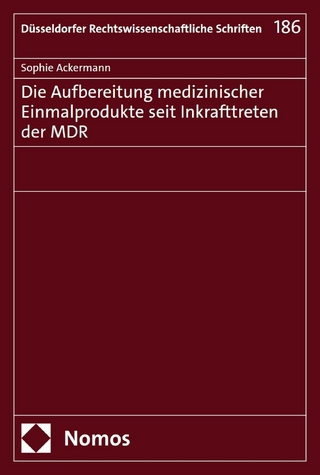 Die Aufbereitung medizinischer Einmalprodukte seit Inkrafttreten der MDR