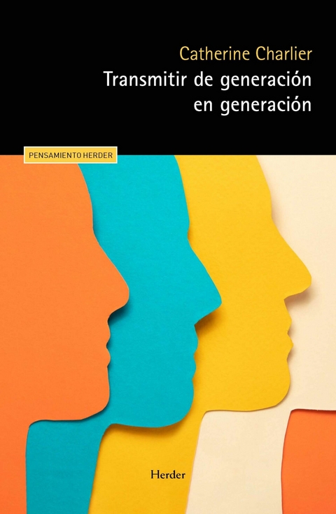 Transmitir de generaci&oacute;n en generaci&oacute;n - Catherine Chalier