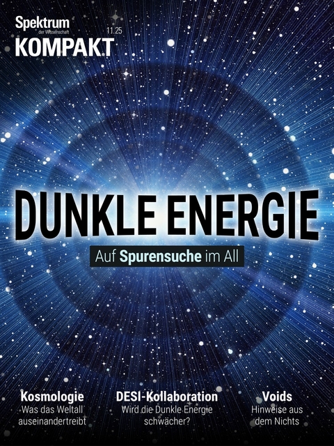 Spektrum Kompakt - Dunkle Energie -  Spektrum der Wissenschaft