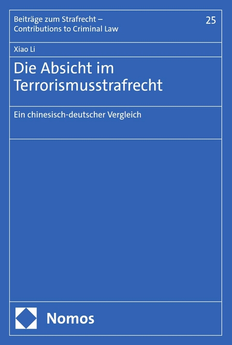 Die Absicht im Terrorismusstrafrecht - Xiao Li
