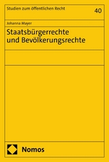 Staatsb&uuml;rgerrechte und Bev&ouml;lkerungsrechte - Johanna Mayer