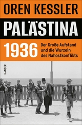 Pal&auml;stina 1936 - Oren Kessler