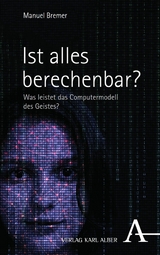 Ist alles berechenbar? - Manuel Bremer