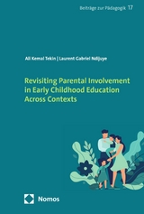 Revisiting Parental Involvement in Early Childhood Education Across Contexts - Ali Kemal Tekin, Laurent Gabriel Ndijuye