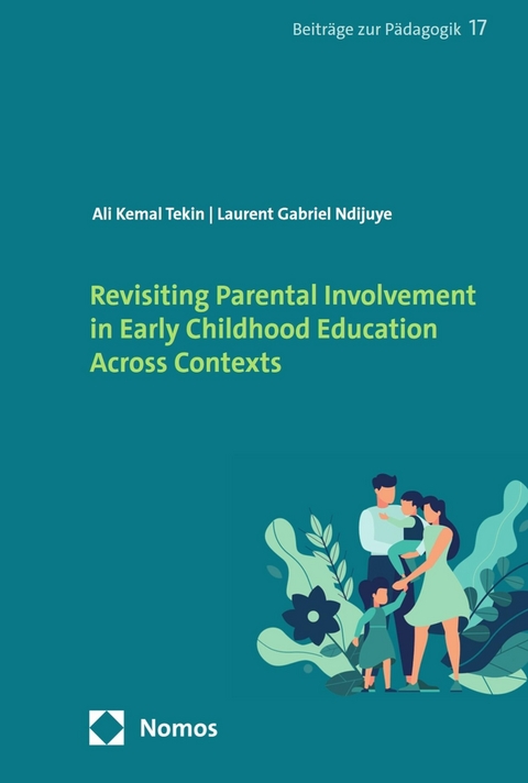 Revisiting Parental Involvement in Early Childhood Education Across Contexts - Ali Kemal Tekin, Laurent Gabriel Ndijuye