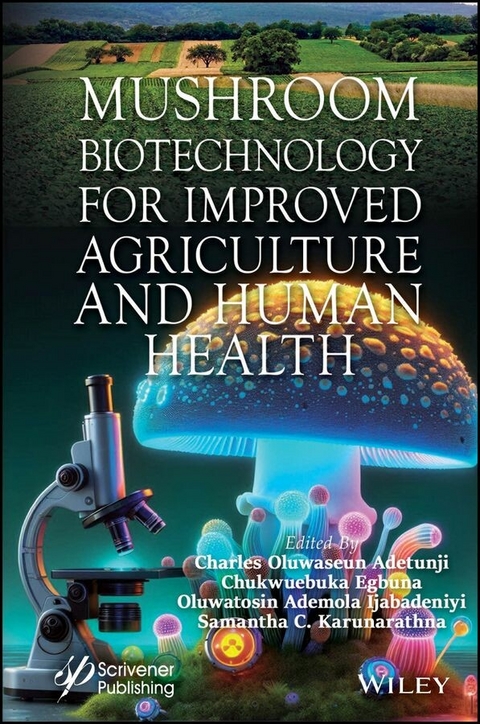 Mushroom Biotechnology for Improved Agriculture and Human Health - 