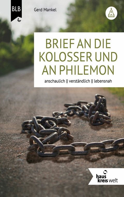 Brief an die Kolosser und an Philemon -  Gerd Mankel