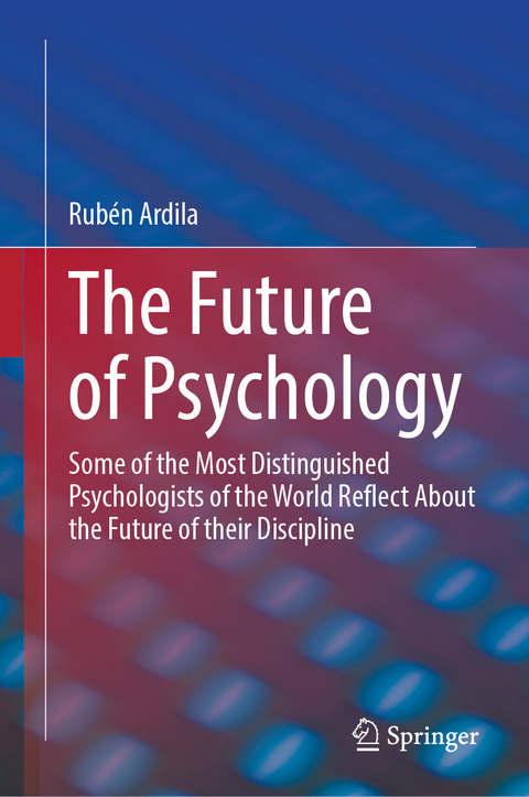 The Future of Psychology -  Rub&eacute;n Ardila