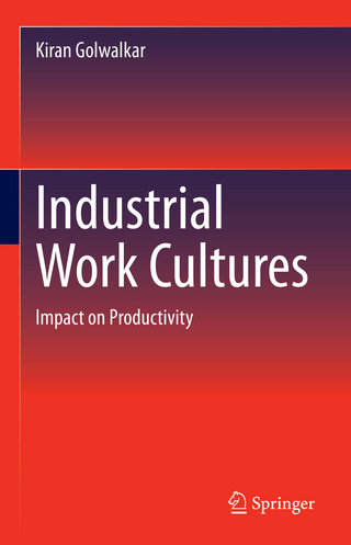 Industrial Work Cultures