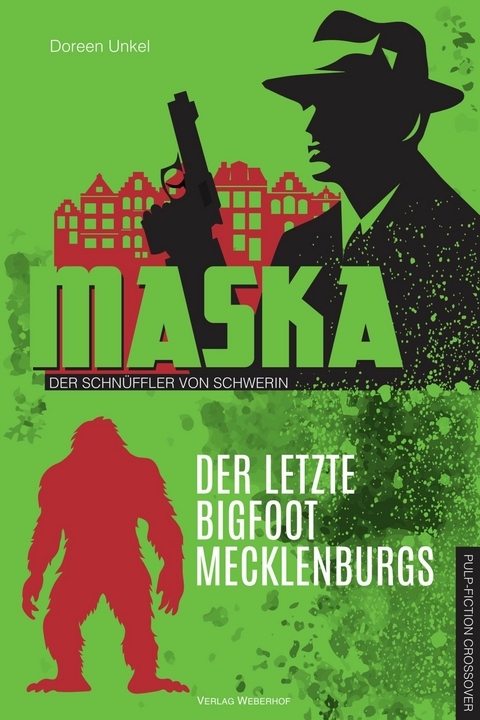 Der letzte Bigfoot Mecklenburgs - Doreen Unkel