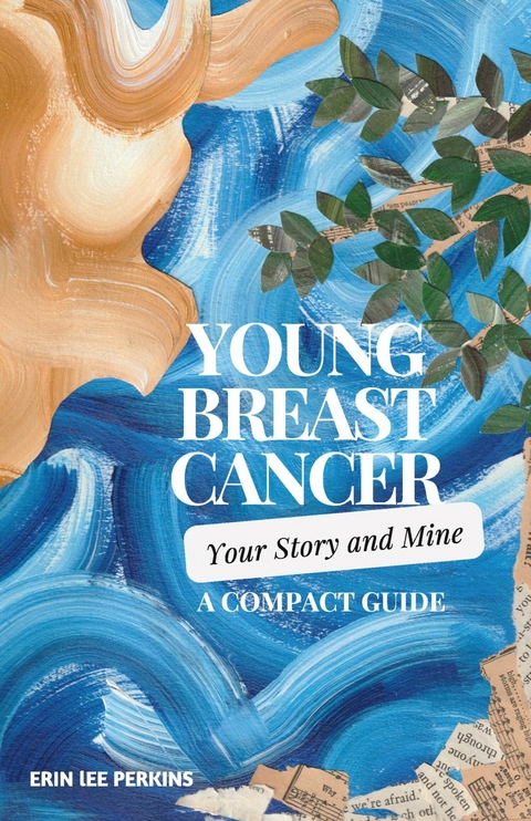 Young Breast Cancer -  Erin Perkins