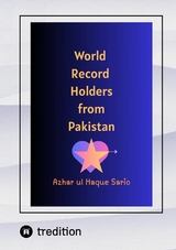 World Record Holders from Pakistan - Azhar Ul Haque Sario