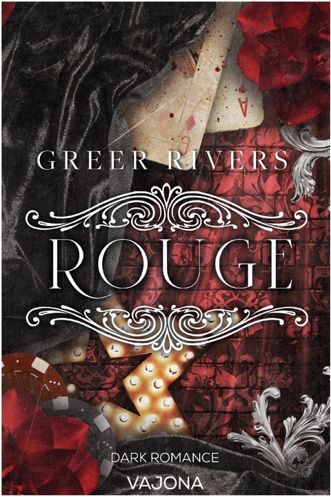 ROUGE: A Dark Retelling - Greer Rivers