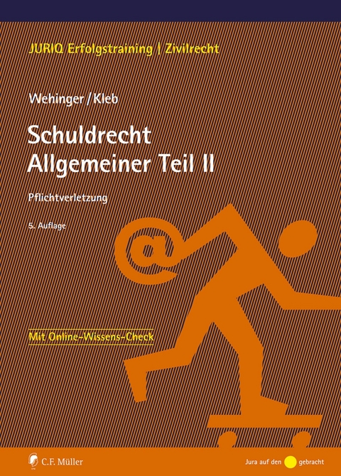 Schuldrecht Allgemeiner Teil II - Achim Wehinger, Tomasz Kleb
