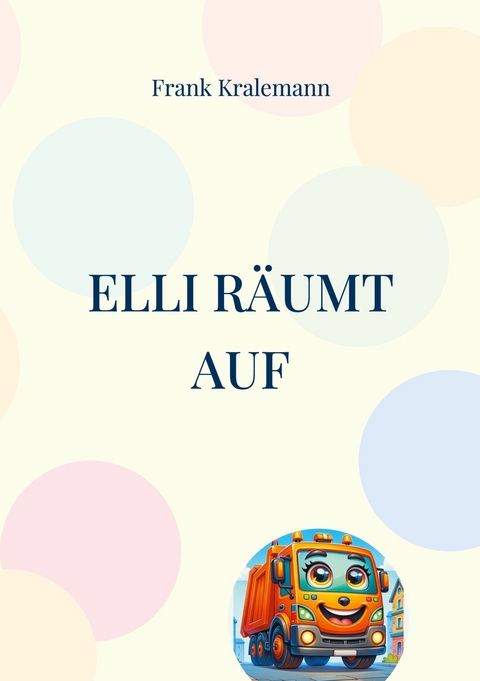 Elli räumt auf - Frank Kralemann