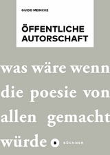&Ouml;ffentliche Autorschaft - Guido Meincke