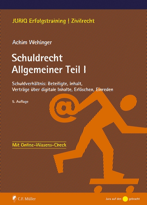 Schuldrecht Allgemeiner Teil I - Achim Wehinger