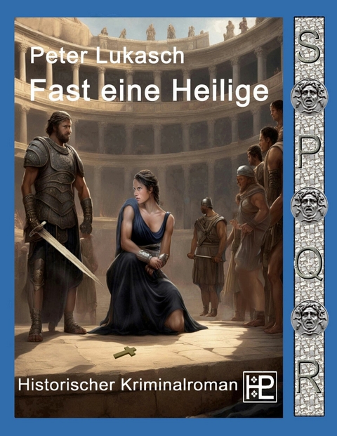 Fast eine Heilige -  Peter Lukasch